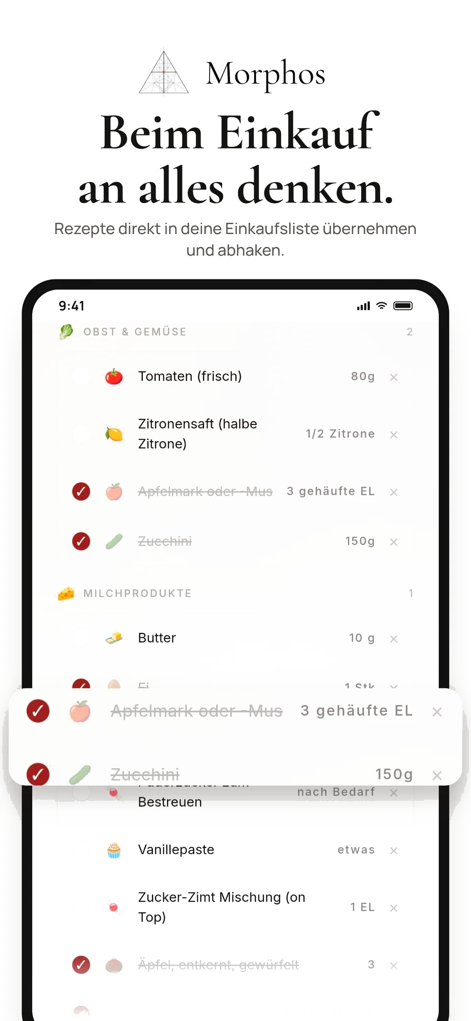 Morphos Einkaufsliste mit Rezeptzutaten und abgehakten Artikeln